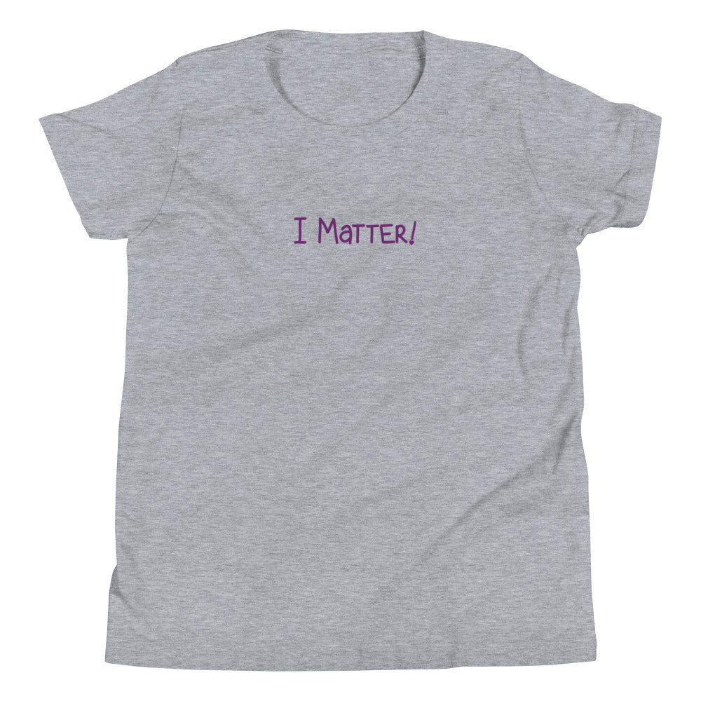I Matter! Youth Short Sleeve T-Shirt